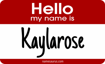 Hello my name is Kaylarose png download