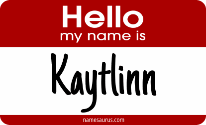 Hello my name is Kaytlinn png download
