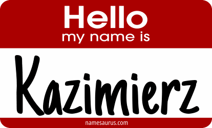 Hello my name is Kazimierz png download