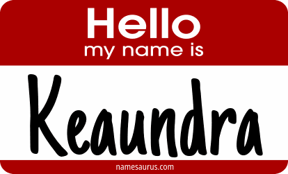 Hello my name is Keaundra png download
