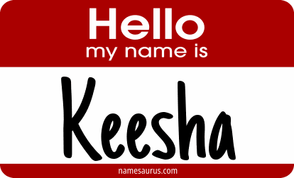 Hello my name is Keesha png download