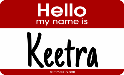 Hello my name is Keetra png download