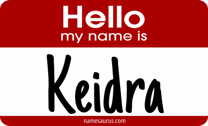Hello my name is Keidra png download