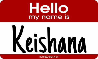 Hello my name is Keishana png download