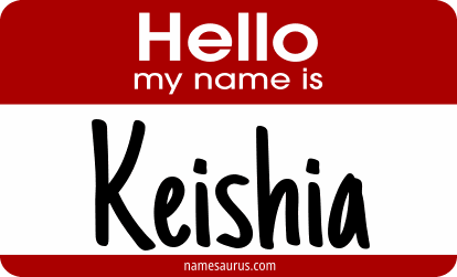 Hello my name is Keishia png download