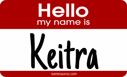 Hello my name is Keitra png download