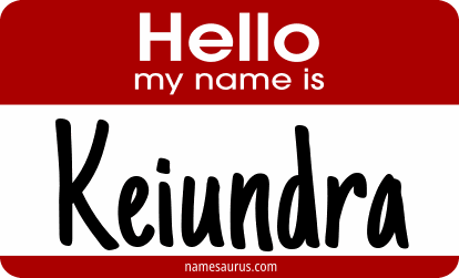 Hello my name is Keiundra png download