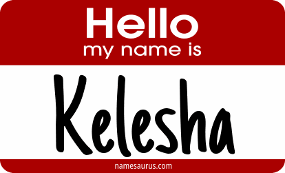 Hello my name is Kelesha png download