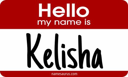 Hello my name is Kelisha png download