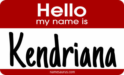 Hello my name is Kendriana png download