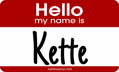 Hello my name is Kette png download