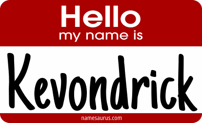 Hello my name is Kevondrick png download