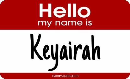 Hello my name is Keyairah png download