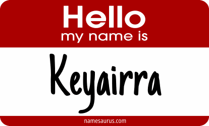 Hello my name is Keyairra png download