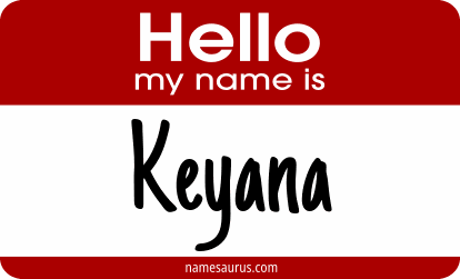 Hello my name is Keyana png download