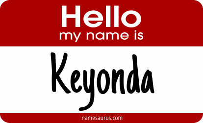 Hello my name is Keyonda png download
