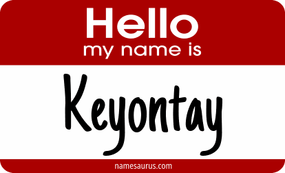 Hello my name is Keyontay png download