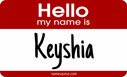 Hello my name is Keyshia png download