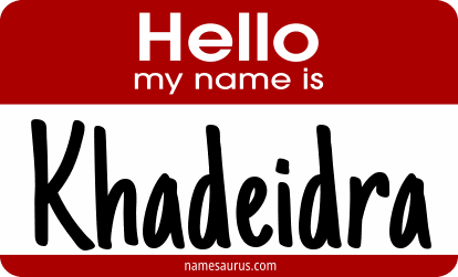 Hello my name is Khadeidra png download