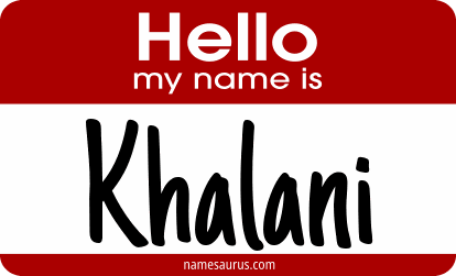 Hello my name is Khalani png download