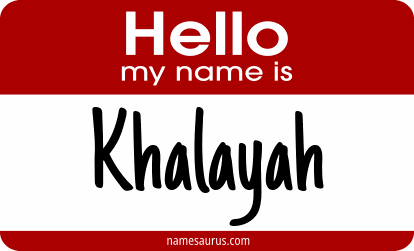 Hello my name is Khalayah png download