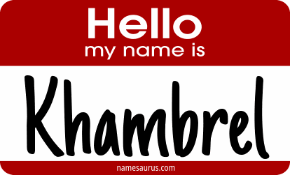 Hello my name is Khambrel png download