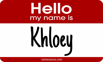 Hello my name is Khloey png download