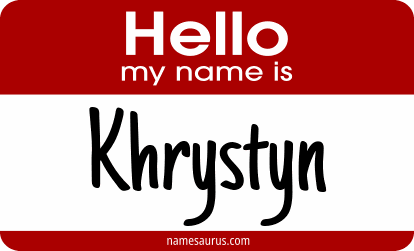 Hello my name is Khrystyn png download