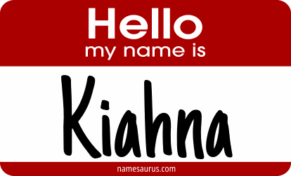 Hello my name is Kiahna png download