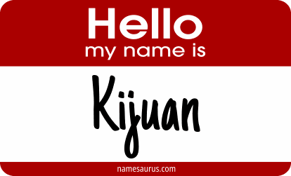 Hello my name is Kijuan png download