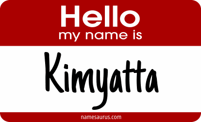 Hello my name is Kimyatta png download
