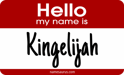 Hello my name is Kingelijah png download
