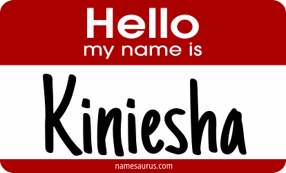 Hello my name is Kiniesha png download