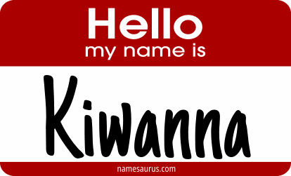 Hello my name is Kiwanna png download