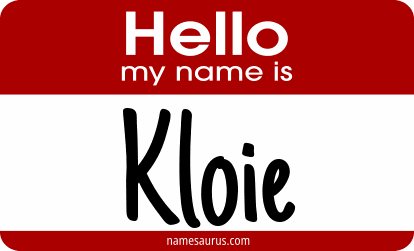 Hello my name is Kloie png download