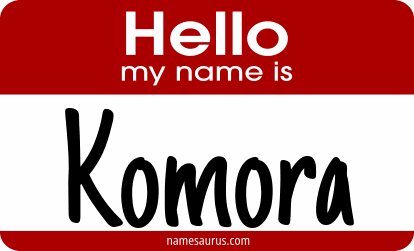 Hello my name is Komora png download