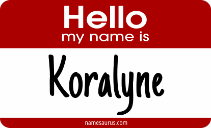 Hello my name is Koralyne png download