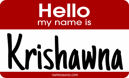 Hello my name is Krishawna png download