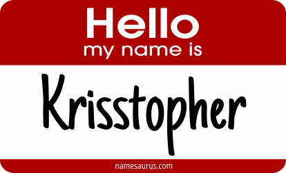 Hello my name is Krisstopher png download
