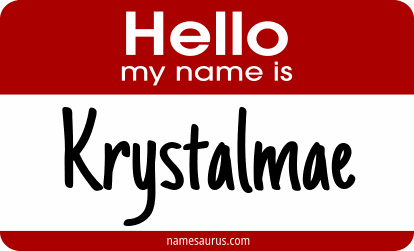 Hello my name is Krystalmae png download
