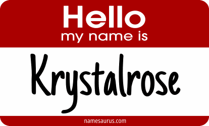 Hello my name is Krystalrose png download
