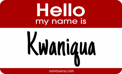 Hello my name is Kwaniqua png download