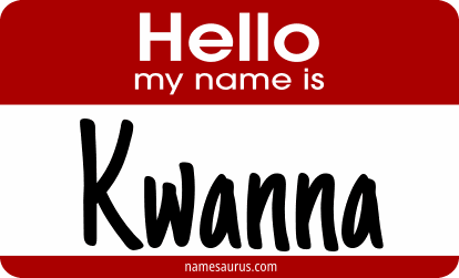Hello my name is Kwanna png download