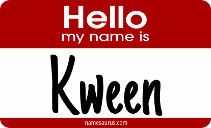 Hello my name is Kween png download