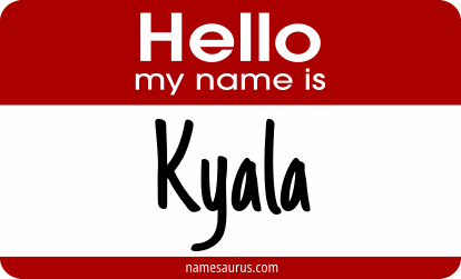 Hello my name is Kyala png download