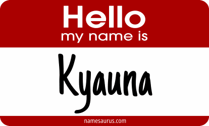 Hello my name is Kyauna png download