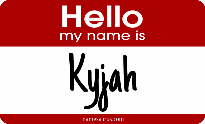 Hello my name is Kyjah png download