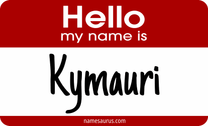 Hello my name is Kymauri png download