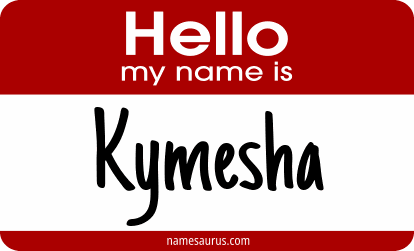 Hello my name is Kymesha png download