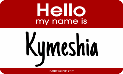 Hello my name is Kymeshia png download